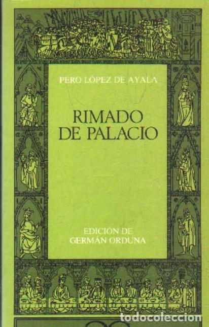 Libros de segunda mano: RIMADO DE PALACIO. A-LESP-1128
