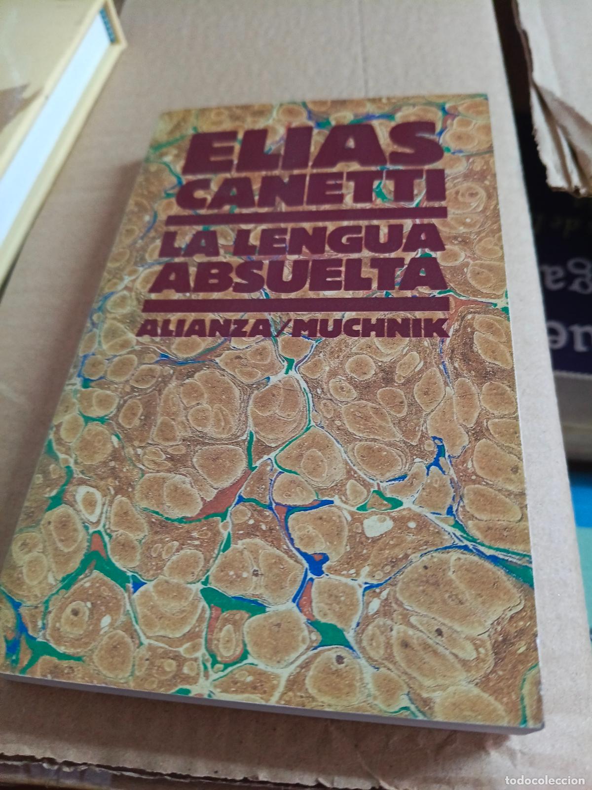 Libros de segunda mano: LA LENGUA ABSUELTA - CANETTI, ELIAS