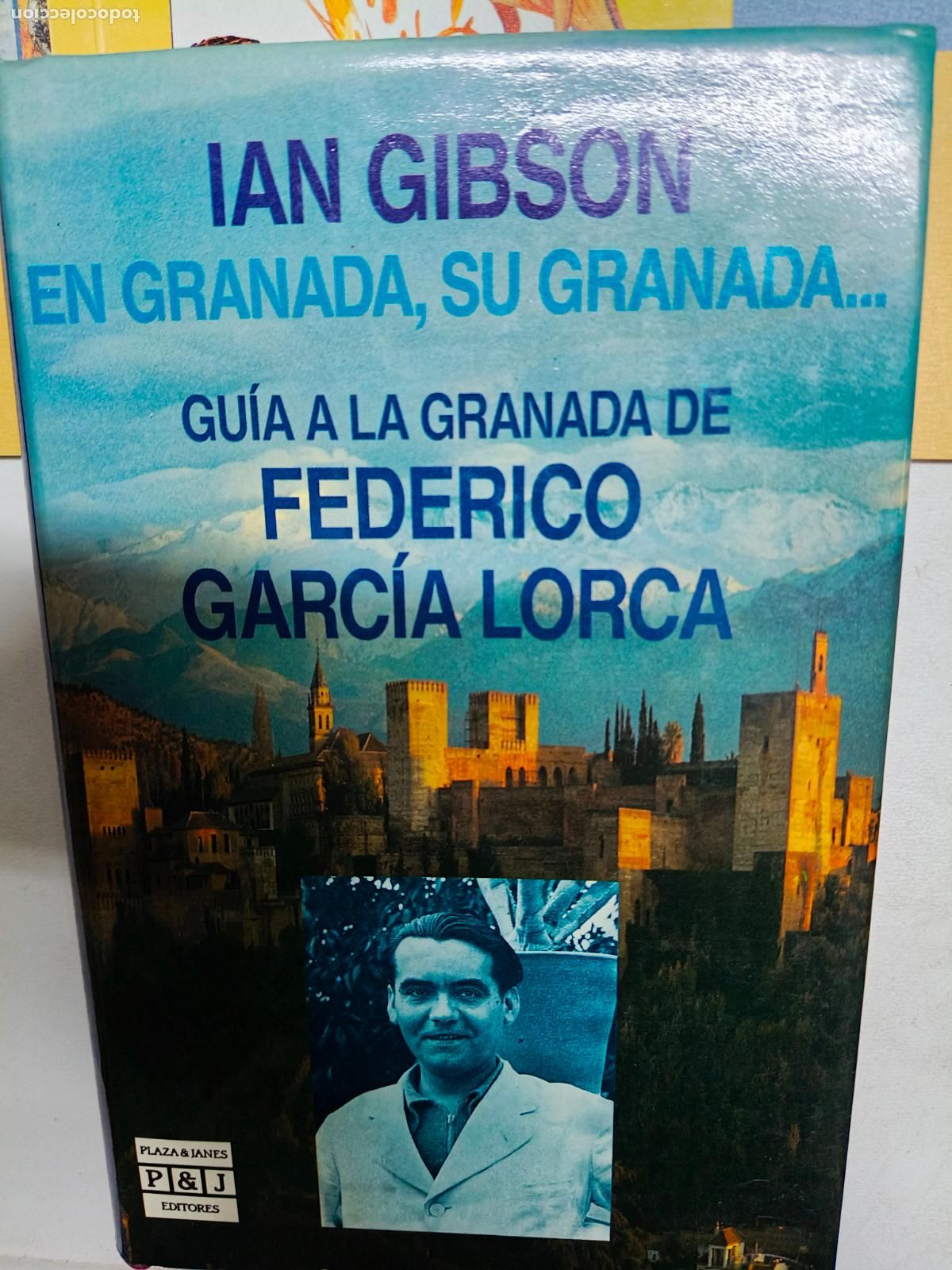 Libros de segunda mano: Ian Gibson, Guia a la Granada de Federico Garc&iacute;a Lorca, Plaza Janes