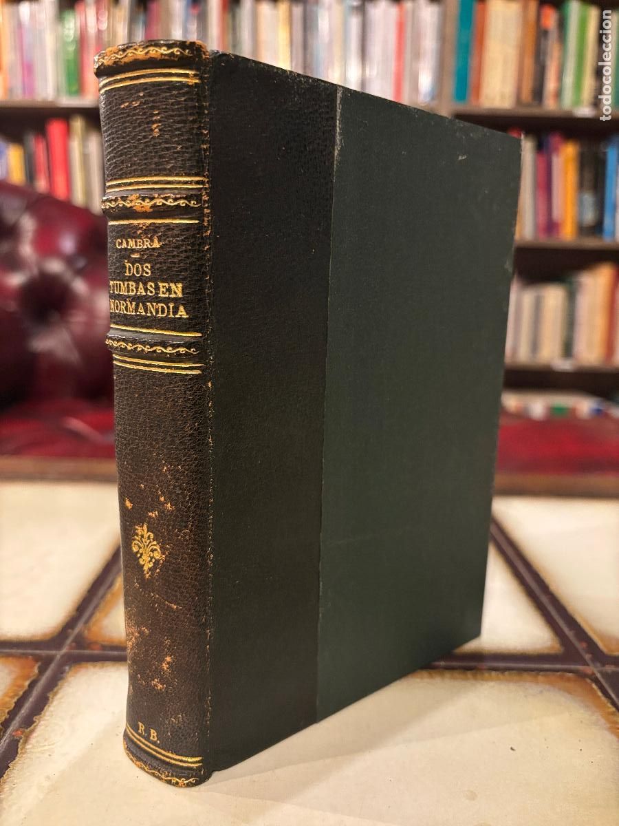 Libros de segunda mano: Dos tumbas en Normand&iacute;a. Fernando P. de Cambra. 1946