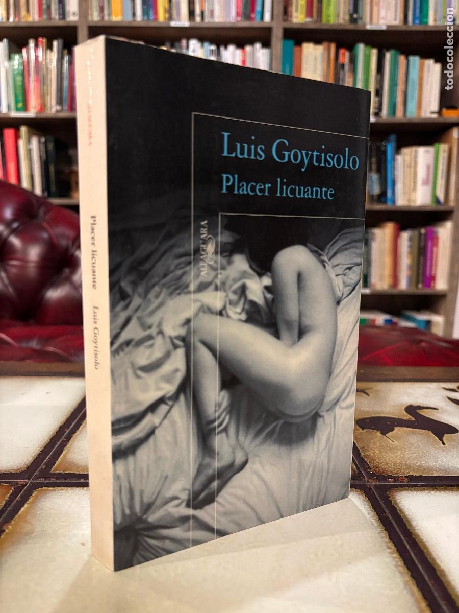 Libros de segunda mano: Placer licuante. Luis Goytisolo. PEDIDO M&Iacute;NIMO 5&euro;