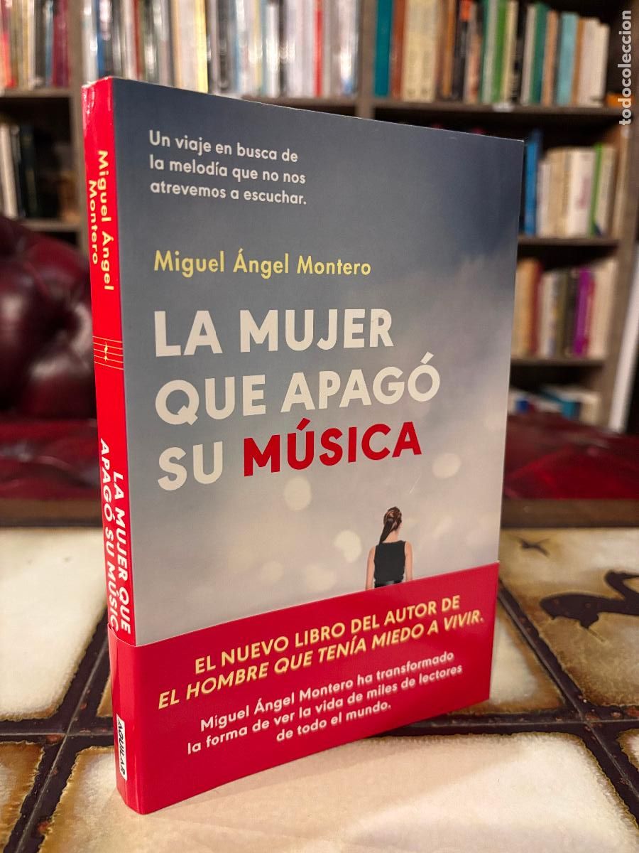 Second hand books: La mujer que apag&oacute; su m&uacute;sica. Miguel Angel Montero.