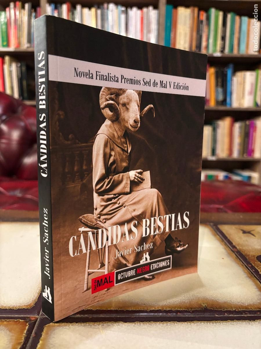 Libros de segunda mano: C&aacute;ndidas bestias. Javier S&aacute;nchez