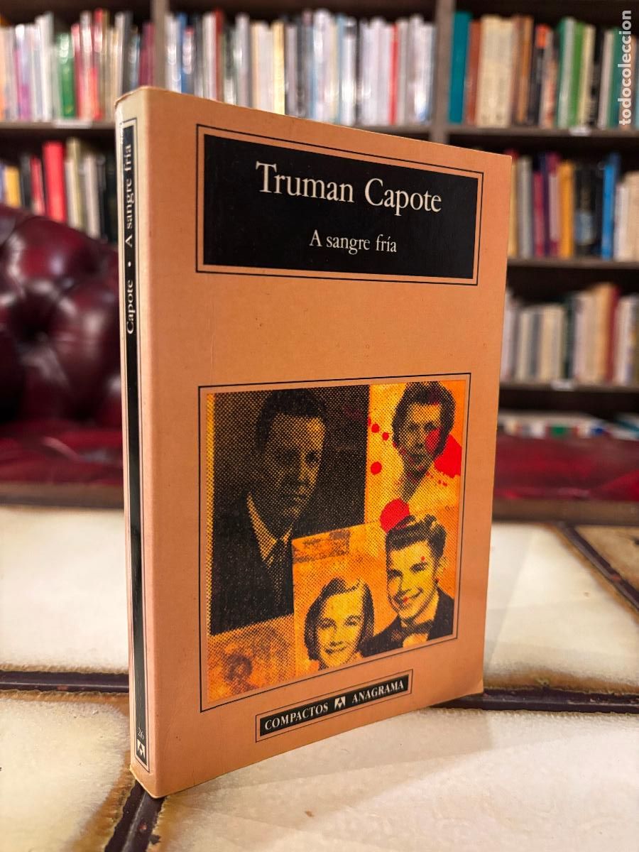 Libros de segunda mano: A sangre fr&iacute;a. Truman Capote. Anagrama