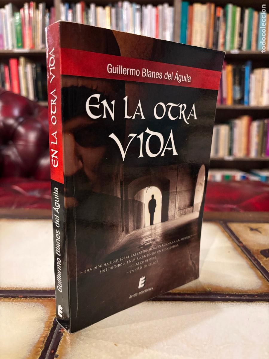 Libros de segunda mano: En la otra vida. Guillermo Blanes del &Aacute;guila.