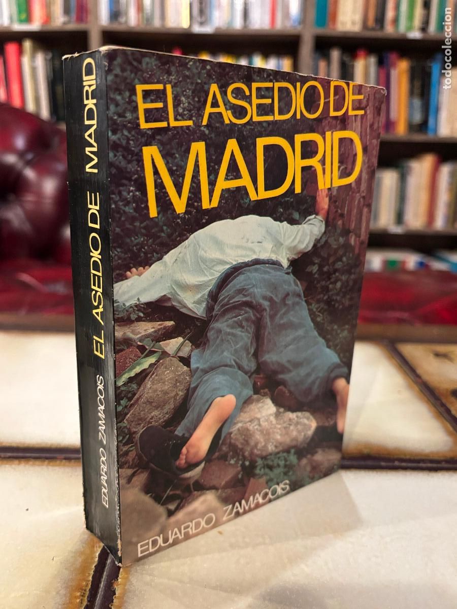 Second hand books: El asedio de Madrid. Eduardo Zamacois.