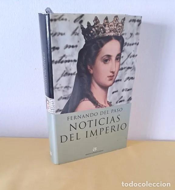 Gebrauchte B&uuml;cher: FERNANDO DEL PASO - NOTICIAS DEL IMPERIO - MUCHNIK EDITORES 2001
