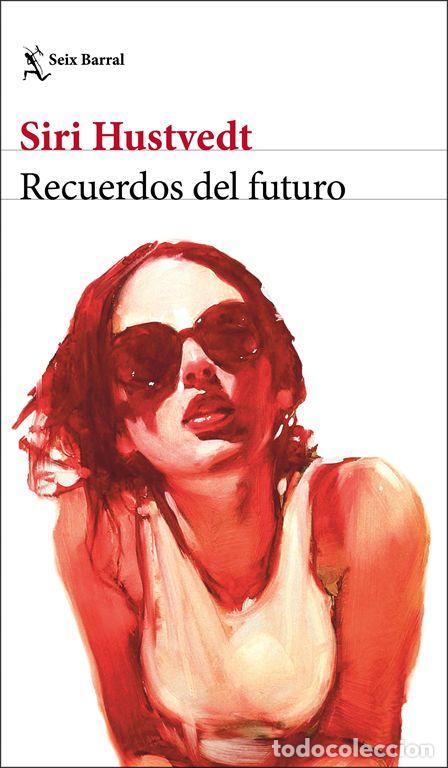 Libri di seconda mano: Recuerdos del futuro. - Hustvedt, Siri.