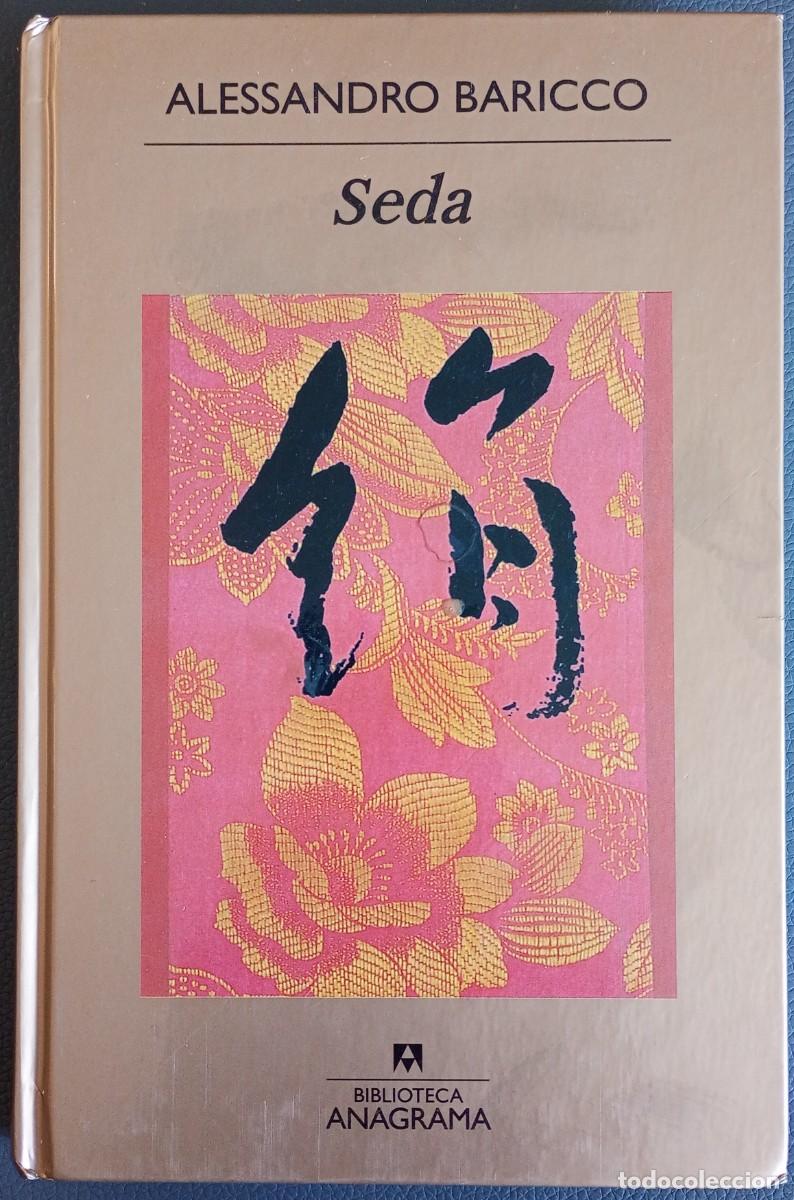Libros de segunda mano: Alessandro Baricco . Seda . Anagrama
