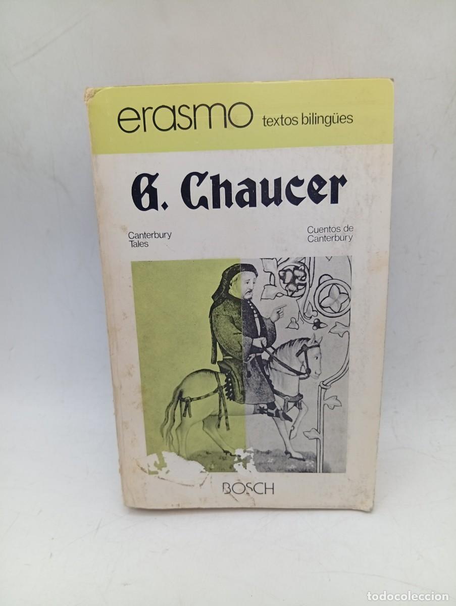 Libros de segunda mano: LOS CUENTOS DE CANTERBURY. GODOFREDO CHAUCER. 1978. PAGS : 729.