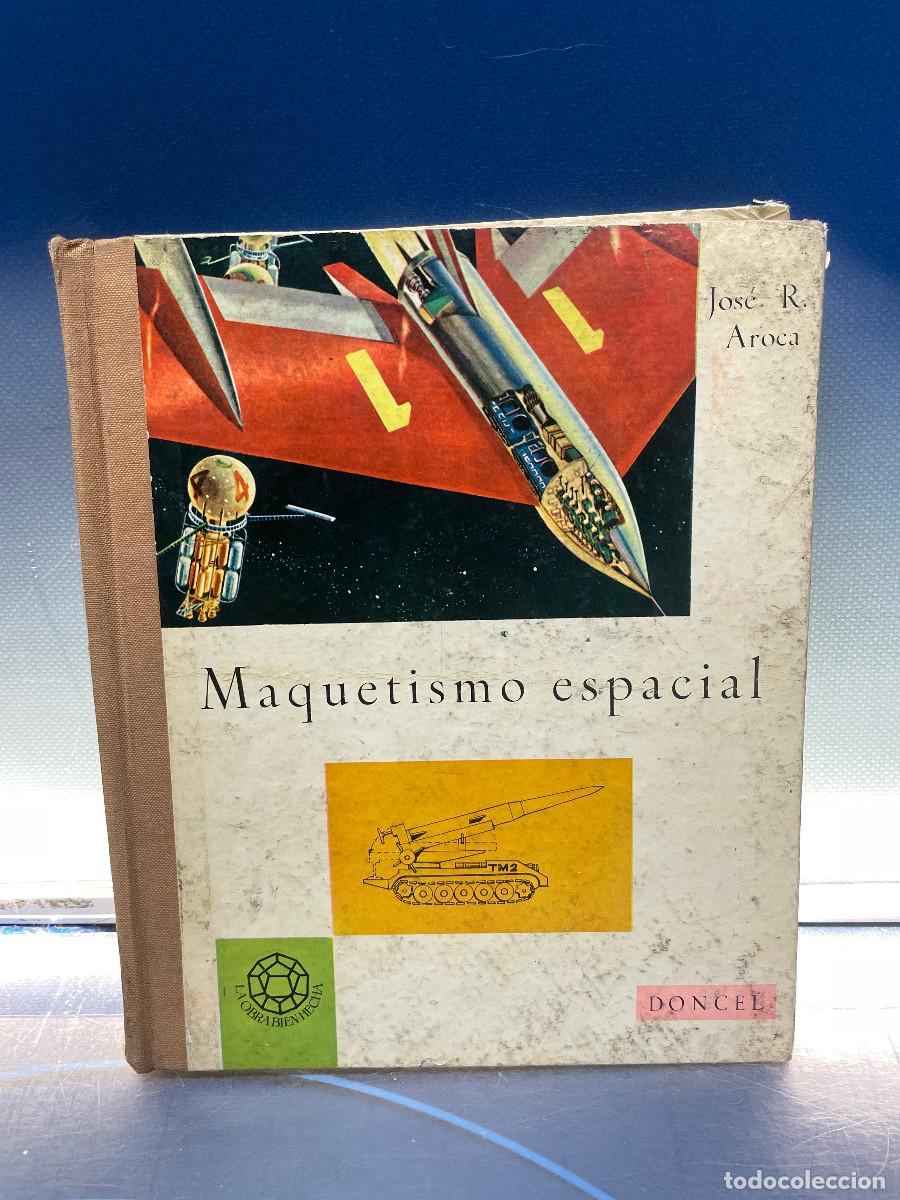 Libros de segunda mano: Libro, maquetismo espacial