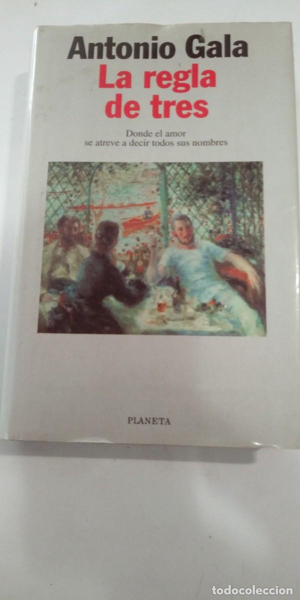 Libros de segunda mano: La regla de tres Antonio Gala