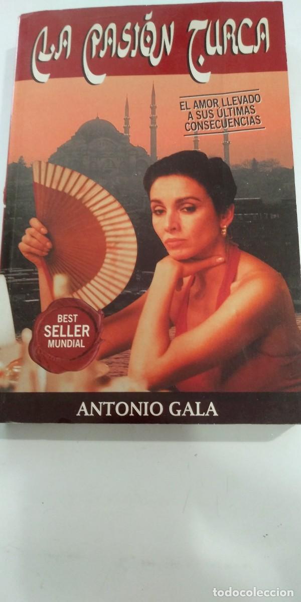 Libros de segunda mano: La pasi&oacute;n turca Antonio Gala