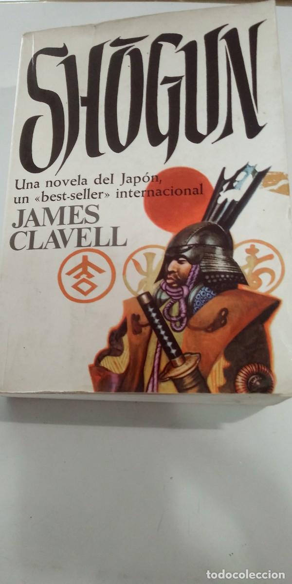 Libros de segunda mano: Shogun James Clavell PRIMERA EDICI&Oacute;N