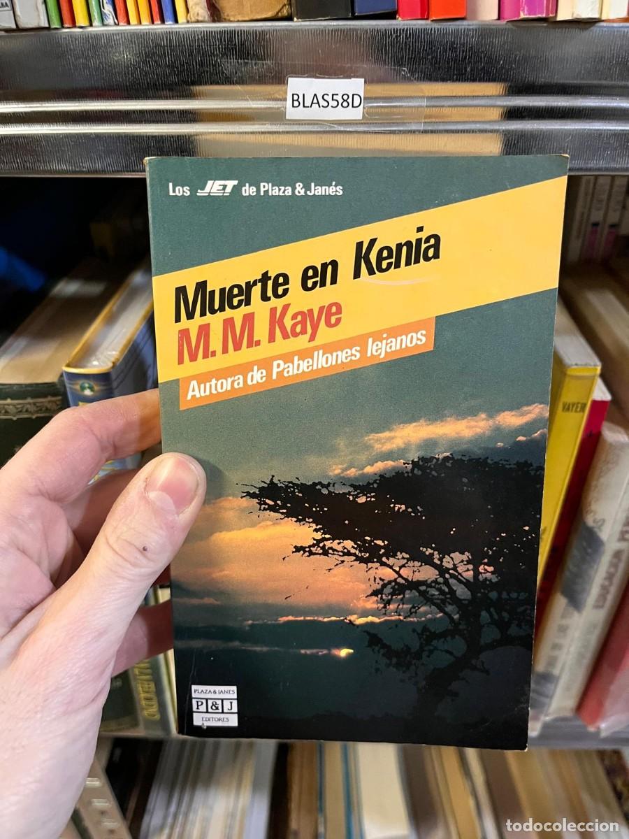 Libros de segunda mano: BLAS58D Los JET de Plaza & Janes Muerte en Kenia M.M. Kaye Autora de Pabellones lejanos