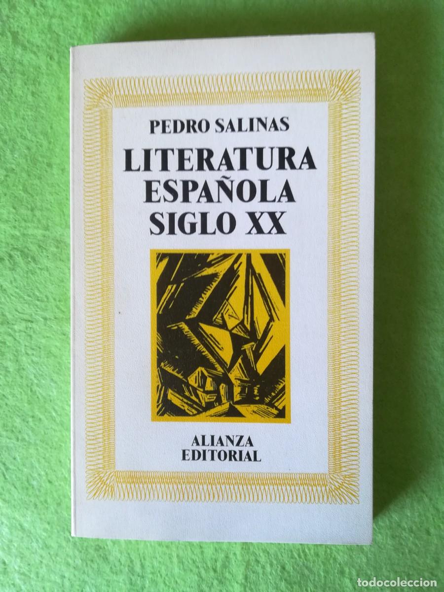 Libros de segunda mano: Literatura espa&ntilde;ola siglo XX Pedro Salinas alianza editorial 1980