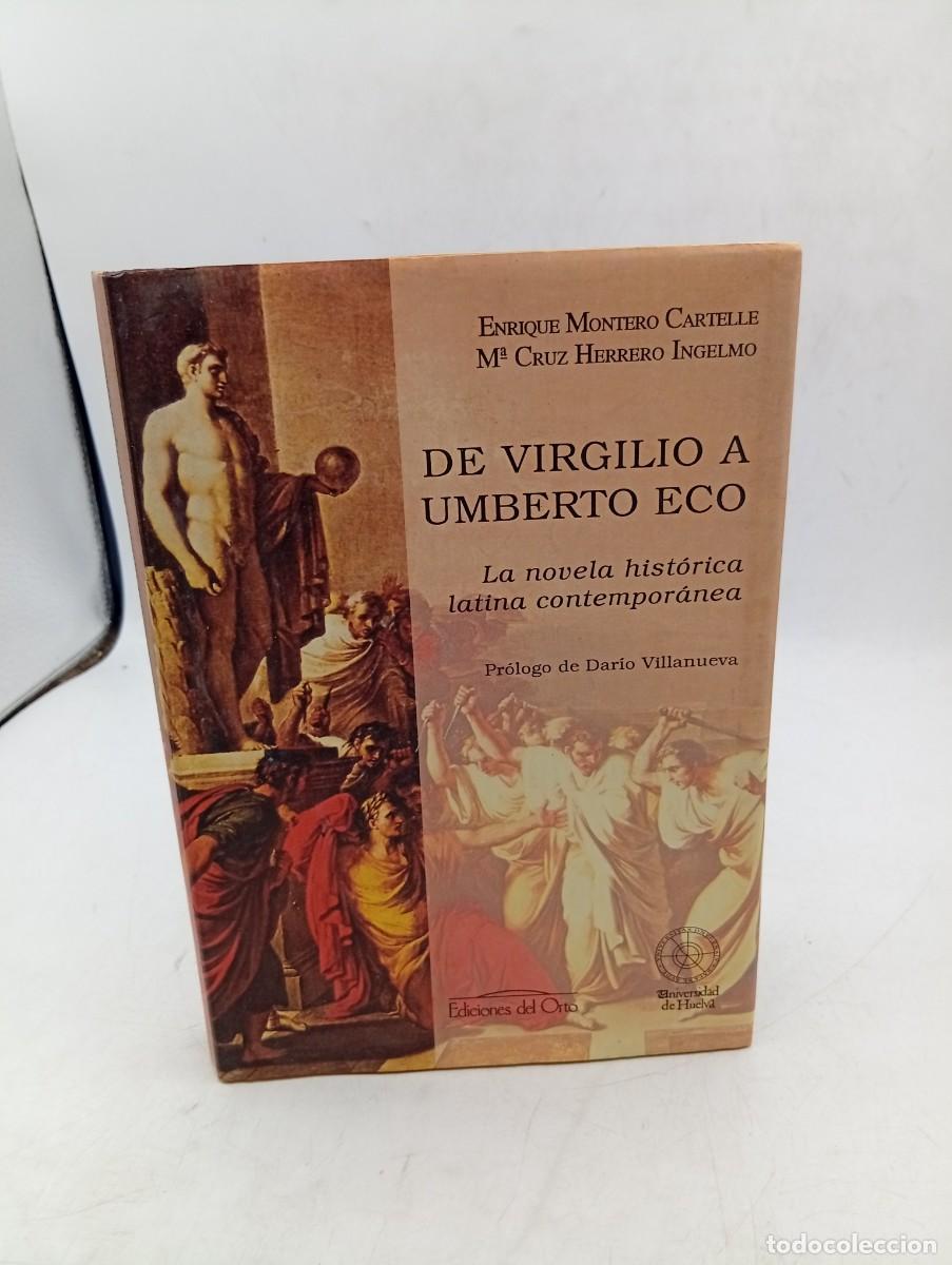 Libros de segunda mano: DE VIRGILIO A UMBERTO ECO. ENRIQUE MONTERO CARTELLE/M&ordf; CRUZ HERRERO. 1&ordf; EDICION. 1994. PAGS : 276.