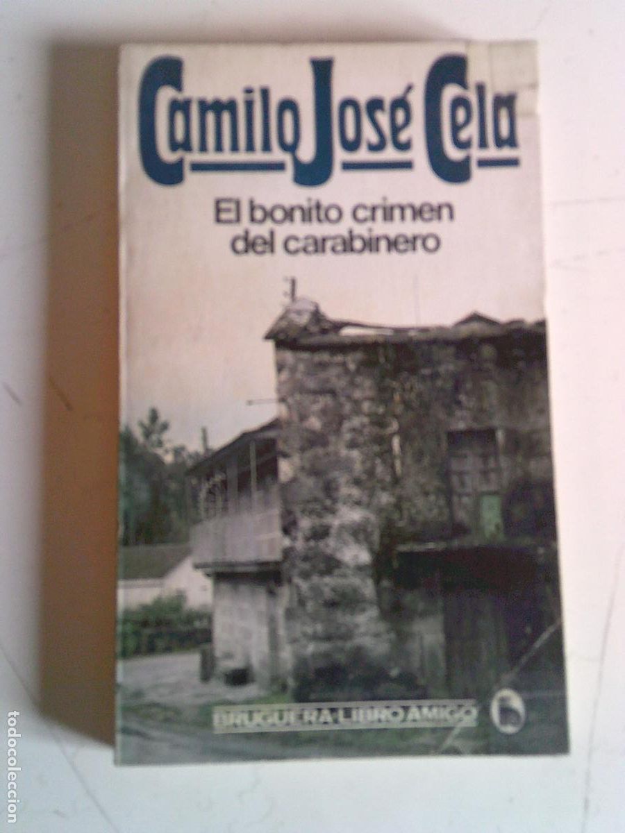 Gebrauchte B&uuml;cher: El bonito crimen del carabinero Camilo Jos&eacute; cela