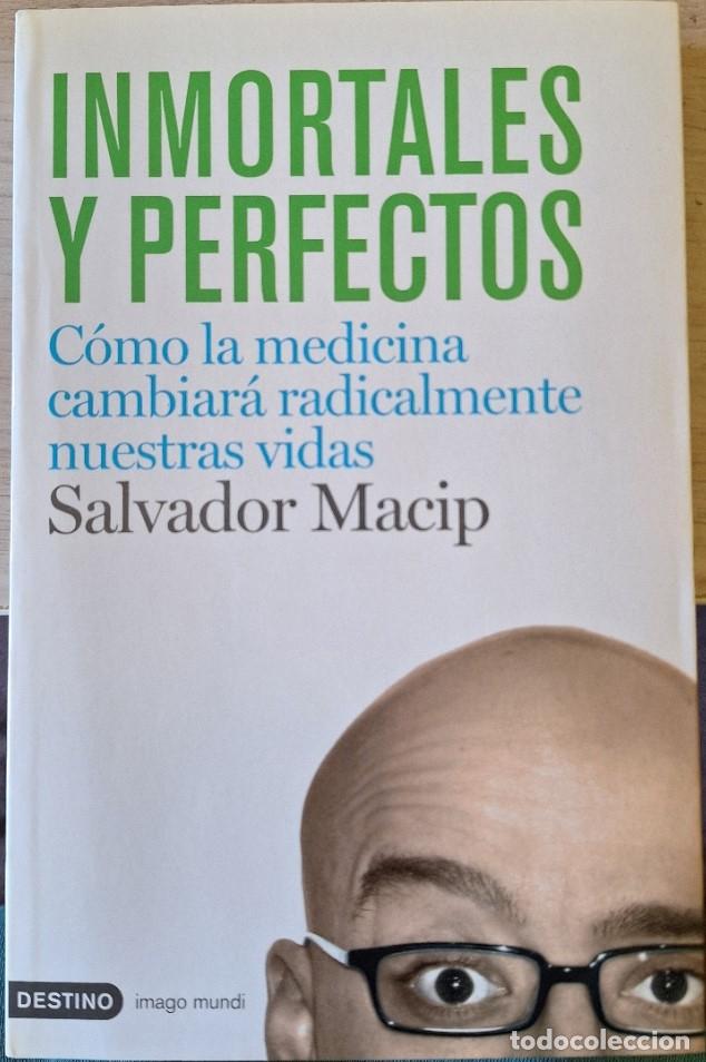 Gebrauchte B&uuml;cher: INMORTALES Y PERFECTOS. - MACIP, Salvador.
