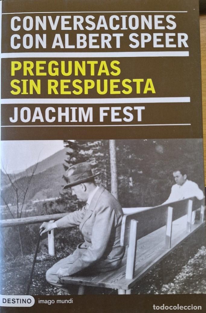 Gebrauchte B&uuml;cher: CONVERSACIONES CON ALBERT SPEER. PREGUNTAS SIN RESPUESTA. - FEST, Joachim.