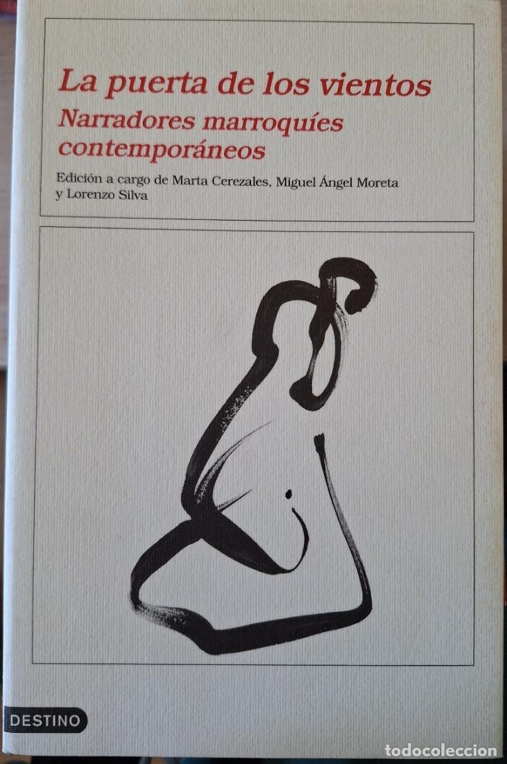 Gebrauchte B&uuml;cher: LA PUERTA DE LOS VIENTOS. NARRADORES MARROQUIES CONTEMPORANEOS. - CEREZALES/MORETA/SILVA, Marta/Migu