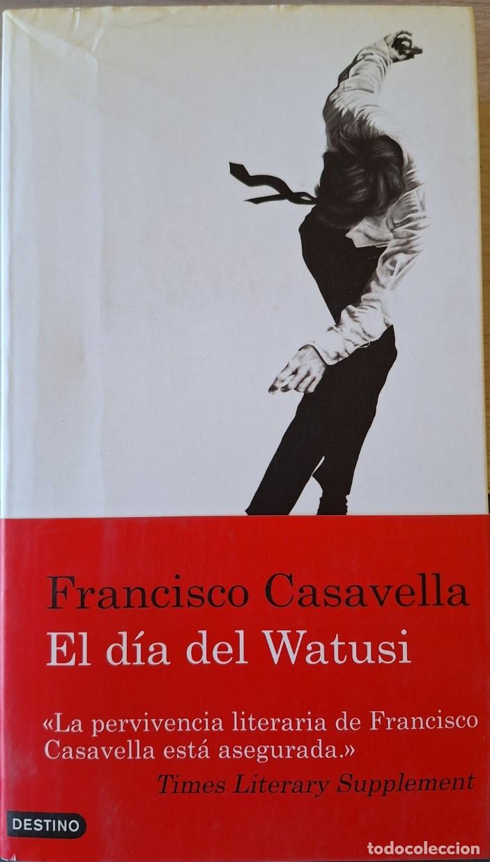Libros de segunda mano: EL DIA DEL WATUSI. - CASAVELLA, Francisco.