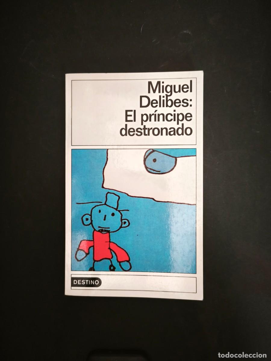 Libros de segunda mano: El pr&iacute;ncipe destronado - Miguel Delibes
