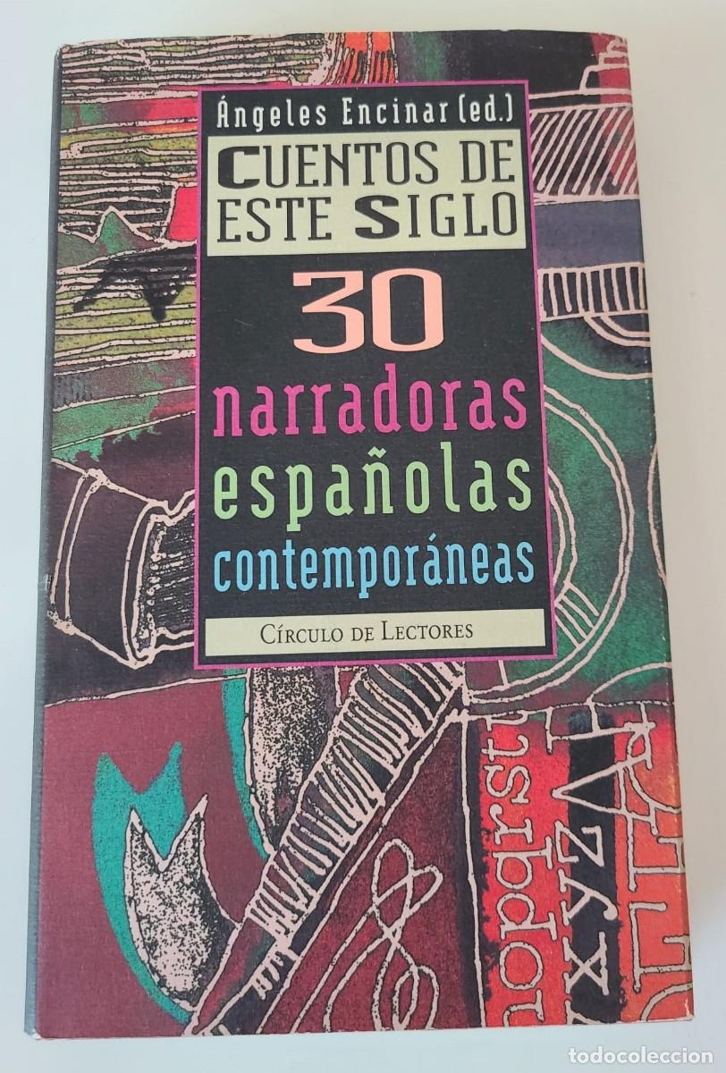 Libros de segunda mano: Cuentos de este siglo. 30 narradoras espa&ntilde;olas contempor&aacute;neas