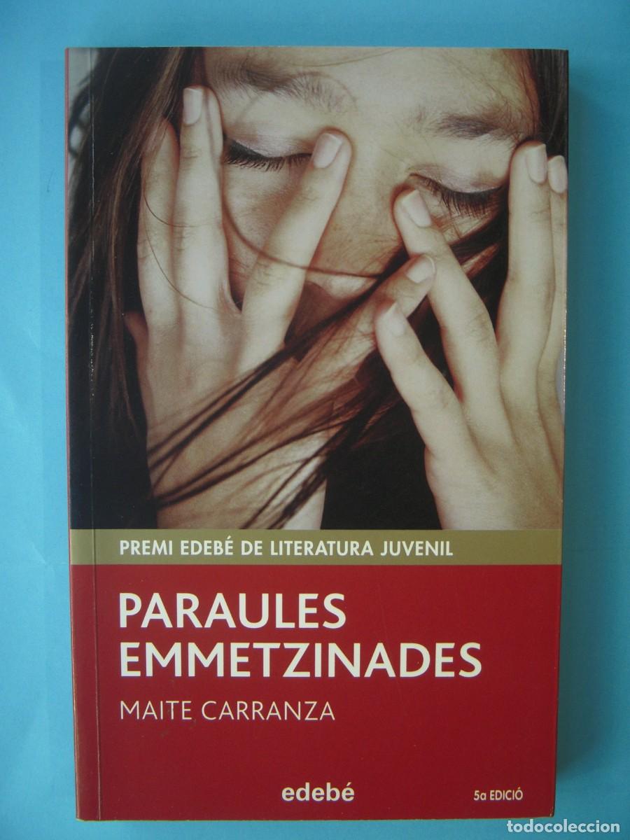 Libros de segunda mano: PARAULES EMMETZINADES - MAITE CARRANZA - EDITORIAL EDEBE, 2010 (EN CATALA, BON ESTAT)