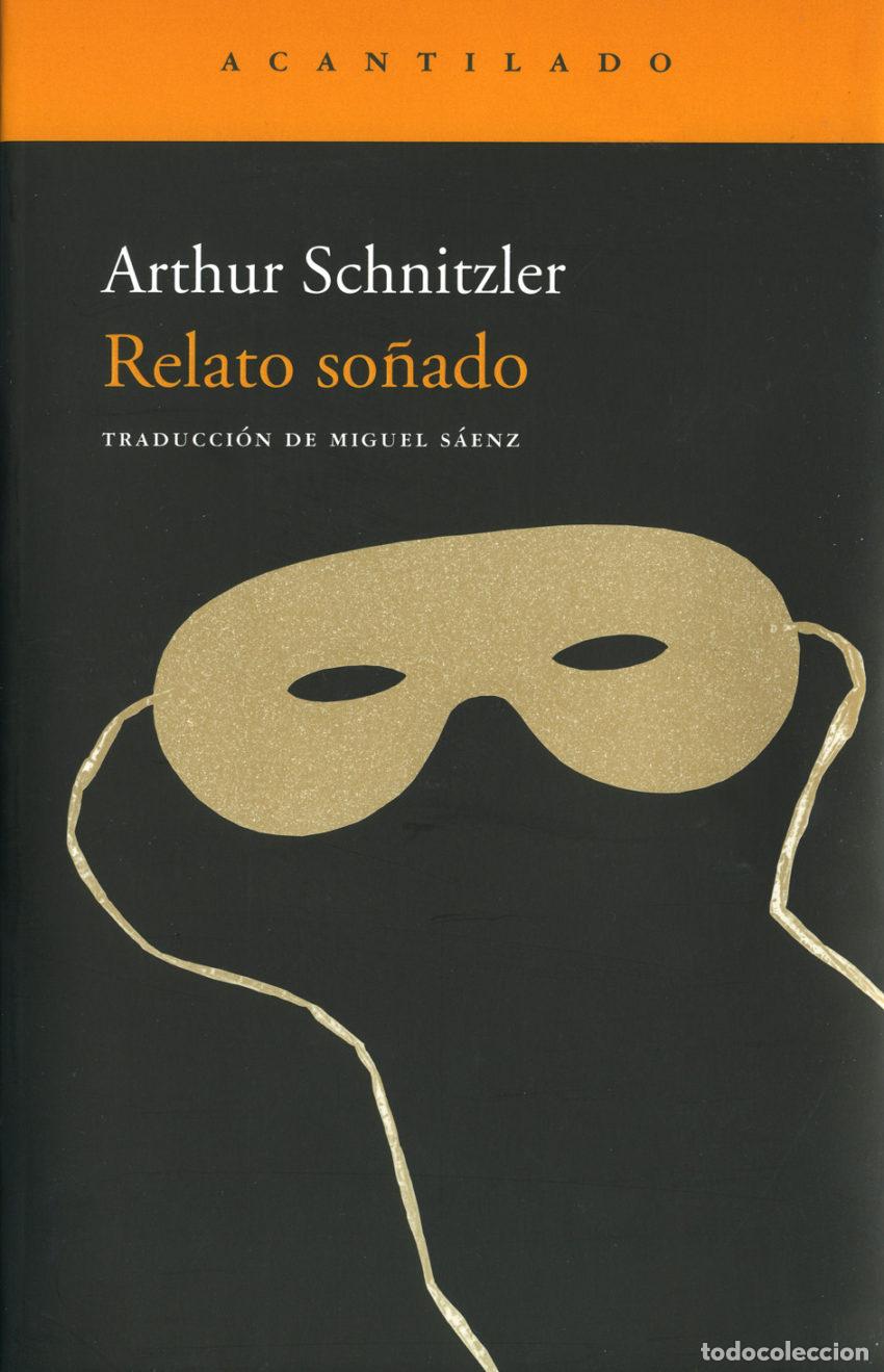 Libros de segunda mano: Arthur Schnitzler Relato so&ntilde;ado El Acantilado