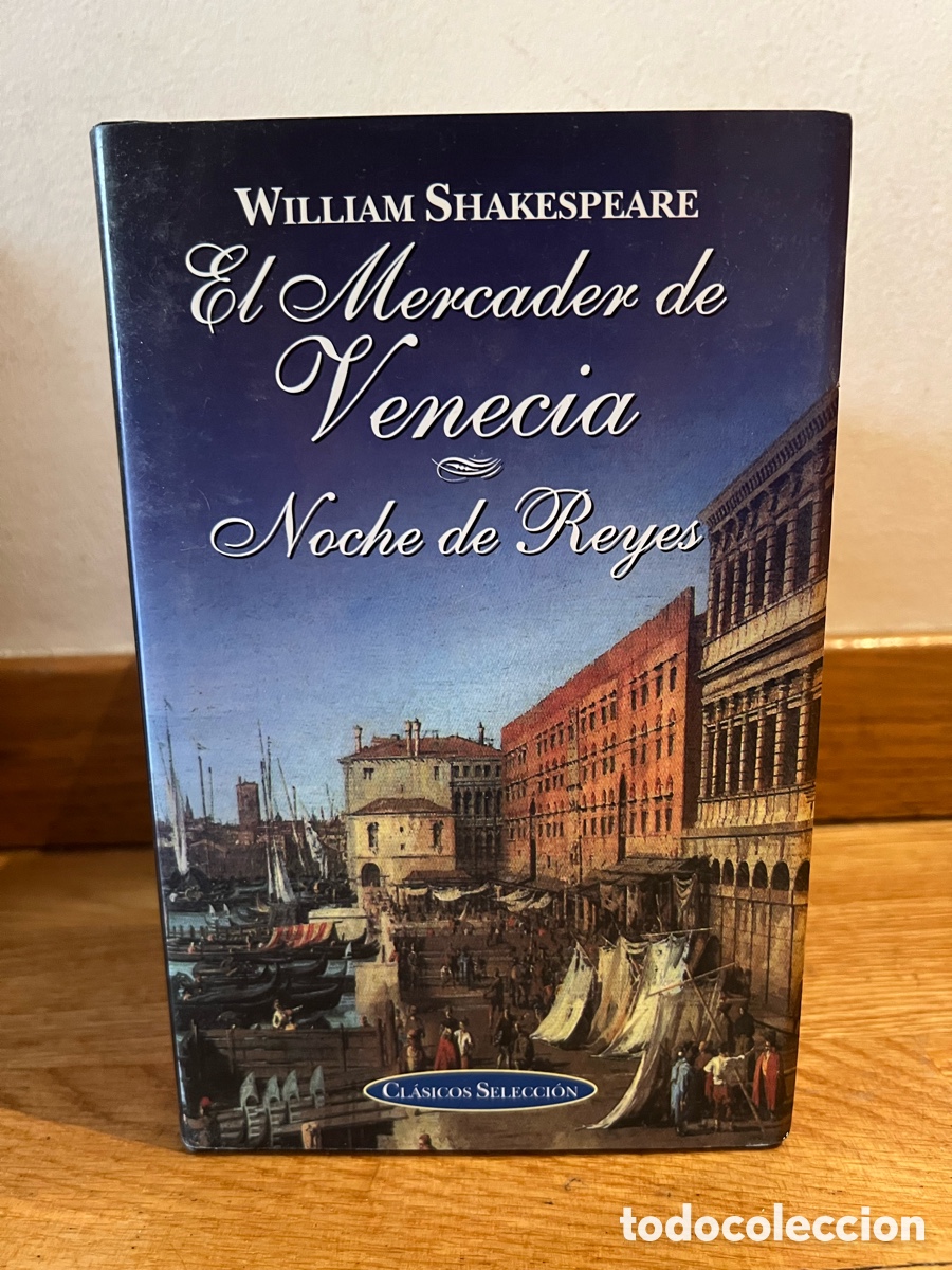 Libros de segunda mano: WILLIAM SHAKESPEARE El Mercader de Venecia Noche de Reyes