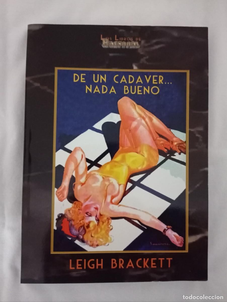 Libros de segunda mano: De un cad&aacute;ver nada bueno - Leigh Brackett - Editorial Barsoom