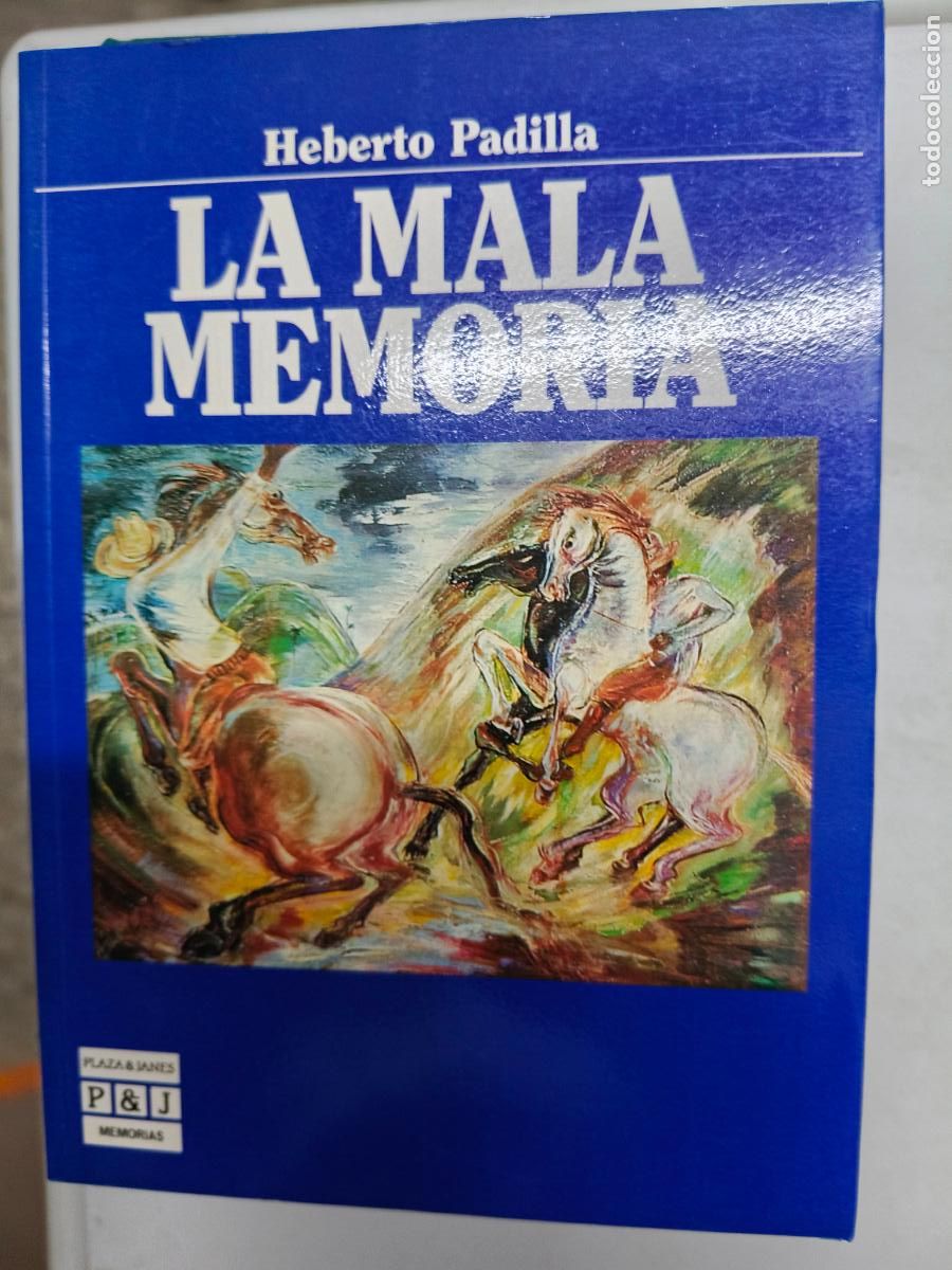 Libros de segunda mano: la mala memoria,heberto padilla