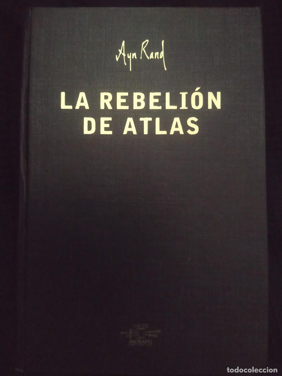 Libros de segunda mano: LA REBELI&Oacute;N DE ATLAS &ndash; AYN RAND. EDITORIAL GRITO SAGRADO. TAPA DURA