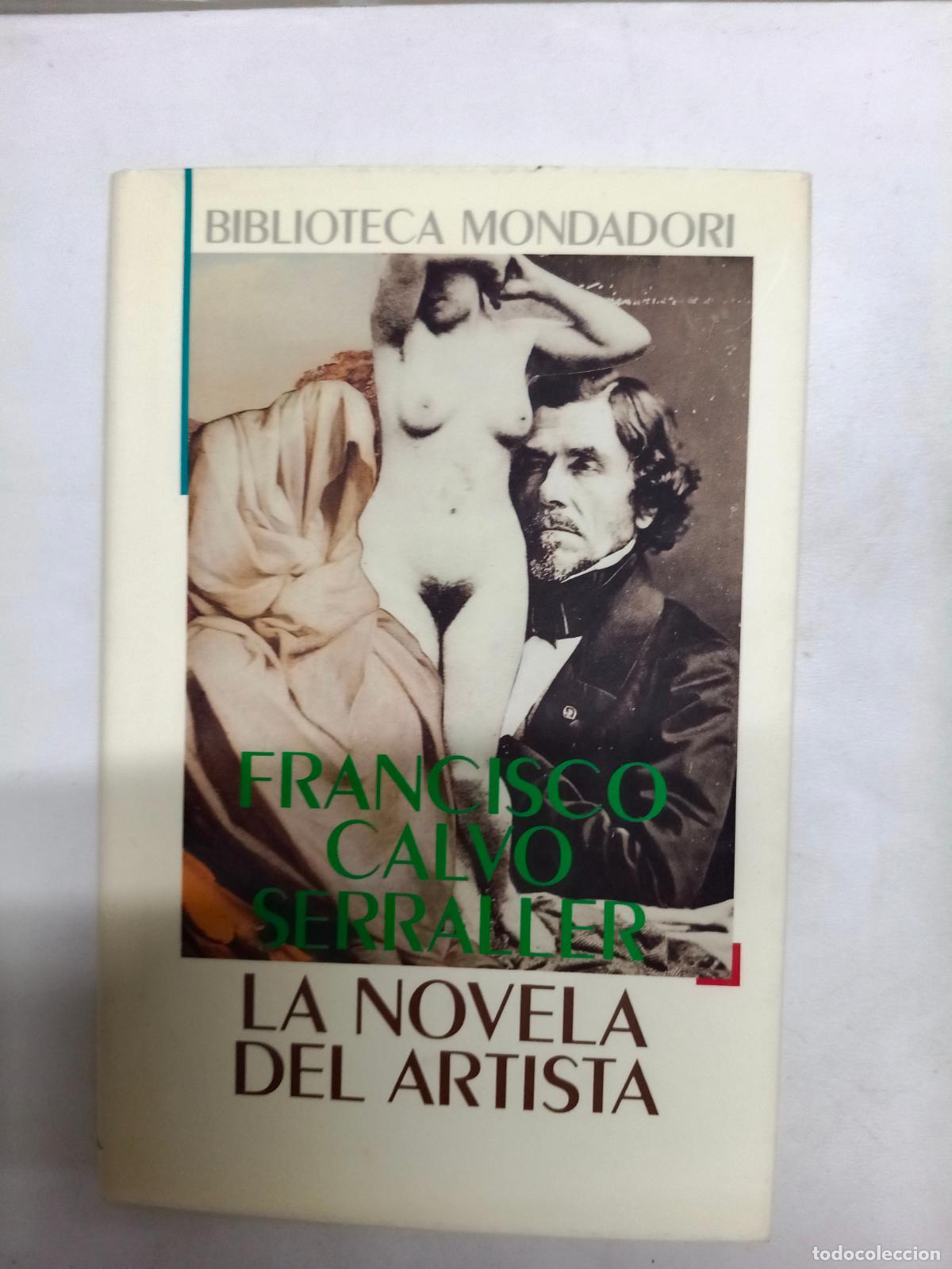 Libros de segunda mano: La novela del artista.- Calvo Serraller, Francisco