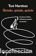 Libros de segunda mano: QUIZ&Aacute;S, QUIZ&Aacute;S, QUIZ&Aacute;S Toni Mart&iacute;nez