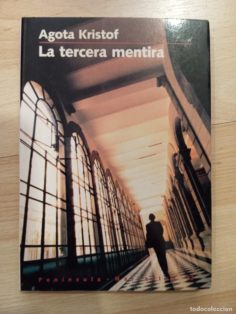 Libros de segunda mano: 'La tercera mentira'. Agota Kristof