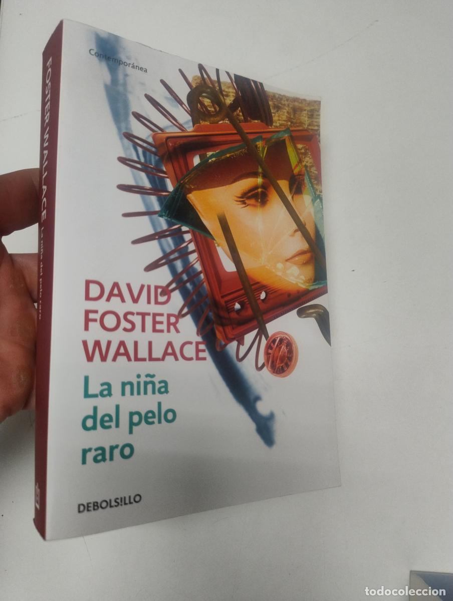 Libros de segunda mano: La ni&ntilde;a del pelo raro - Wallace, David Foster