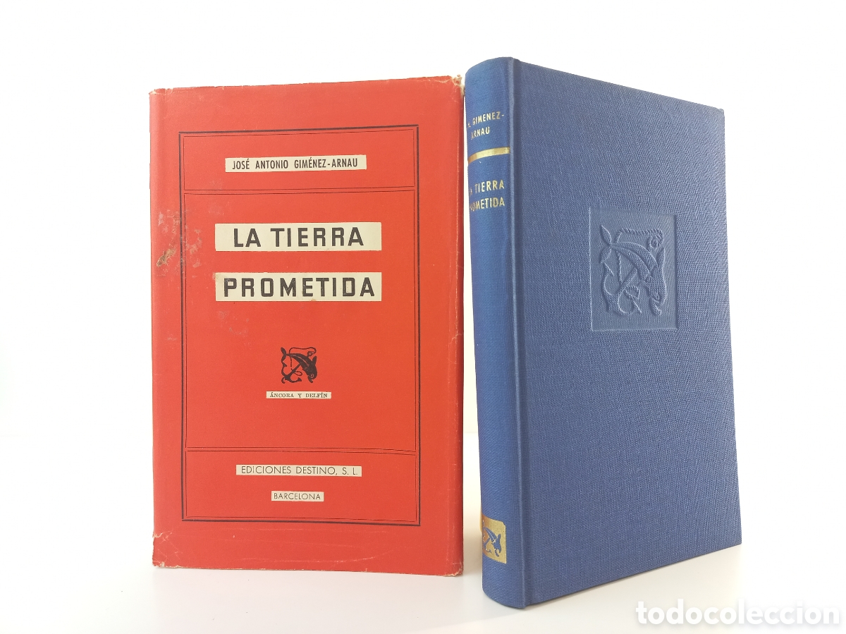 Libros de segunda mano: La tierra prometida. Jos&eacute; Antonio Gim&eacute;nez-Arnau. Destino, ancora y delf&iacute;n, primera edici&oacute;n, 1958.