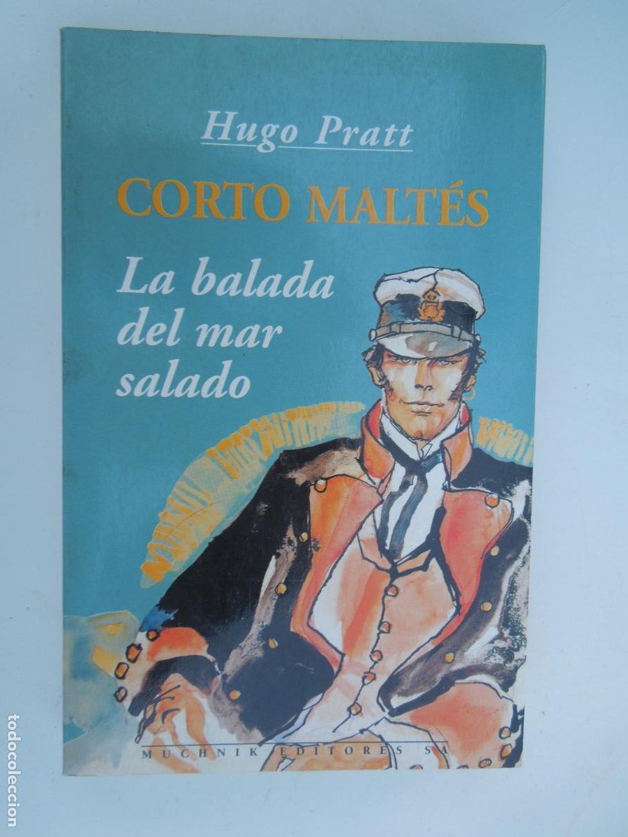 Libros de segunda mano: CORTO MALT&Eacute;S - LA BALADA DEL MAR SALADO- HUGO PRATT - MUCHNIK EDITORES 1996.