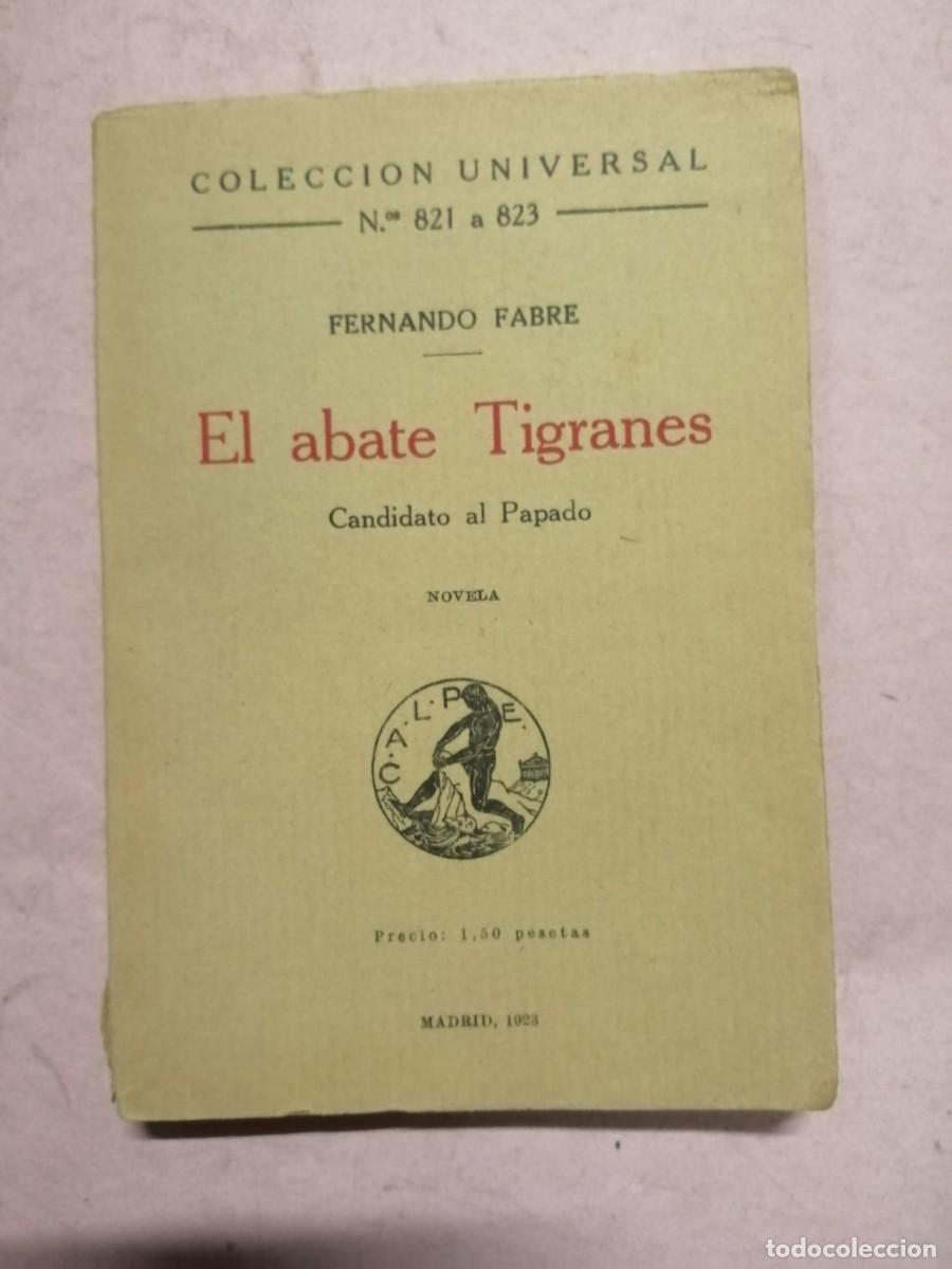 Libros de segunda mano: EL ABATE TIGRANES (FERNANDO FABRE)