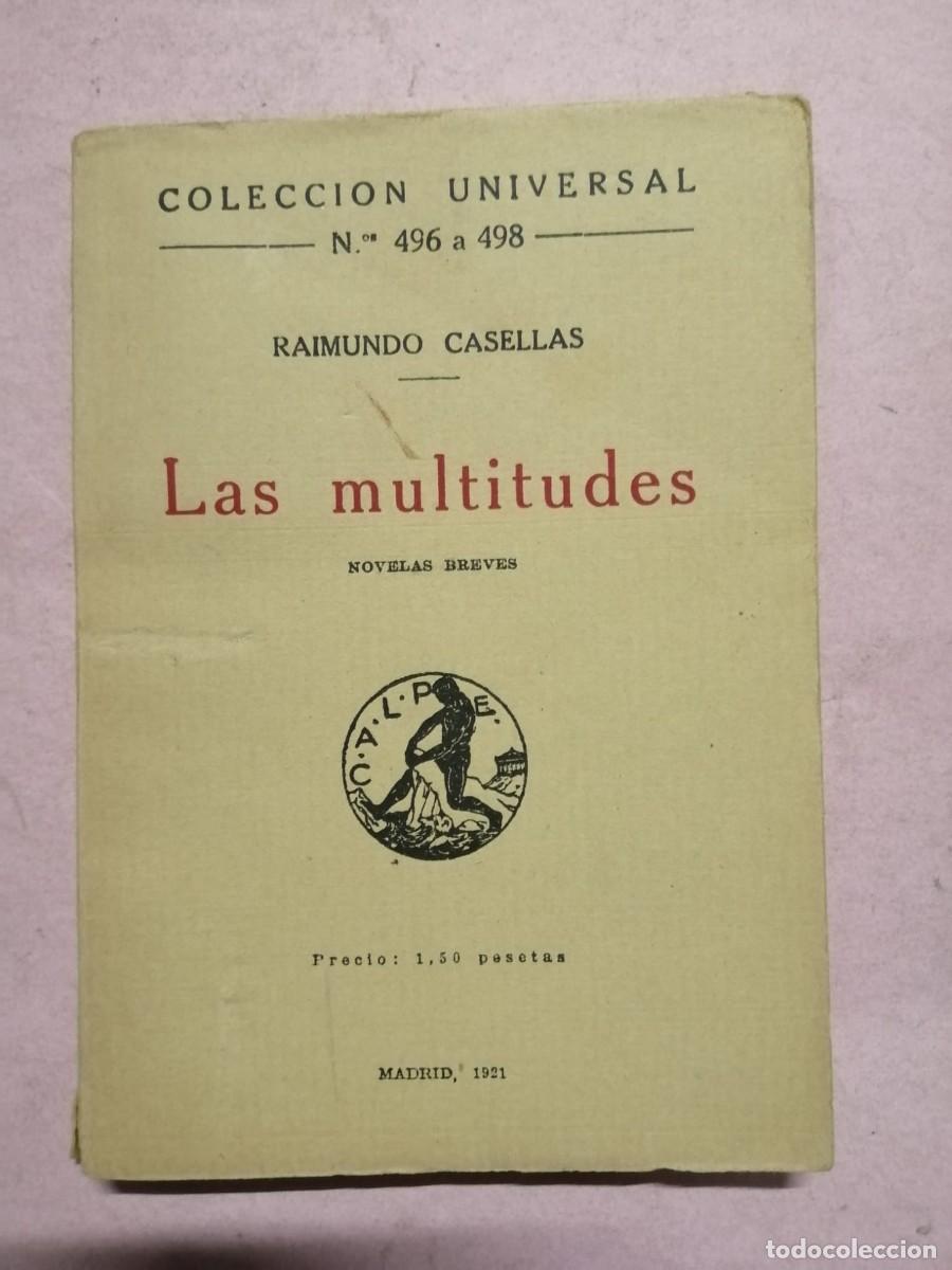 Libros de segunda mano: LAS MULTITUDES (RAIMUNDO CASELLAS) - Foto 1