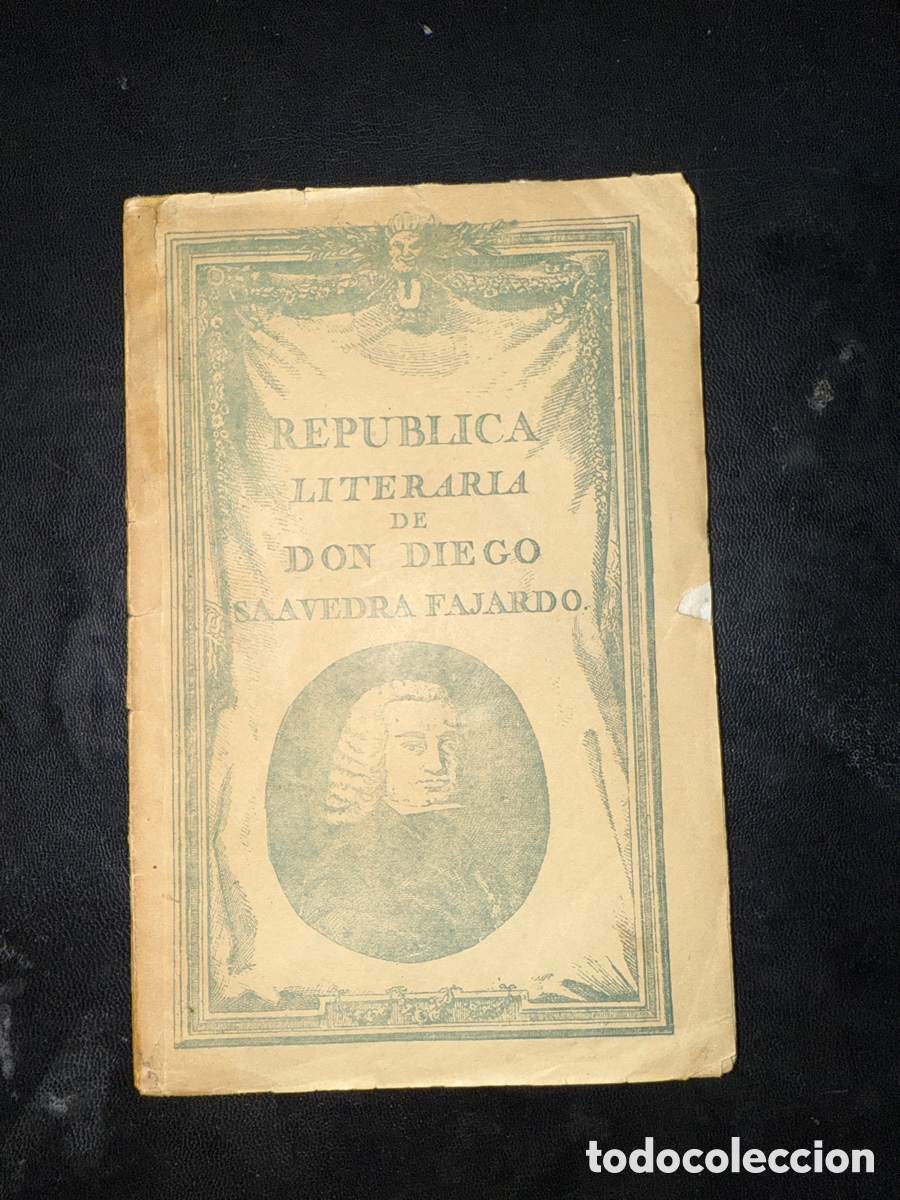 Gebrauchte B&uuml;cher: SAAVEDRA FAJARDO, Diego. Rep&uacute;blica literaria