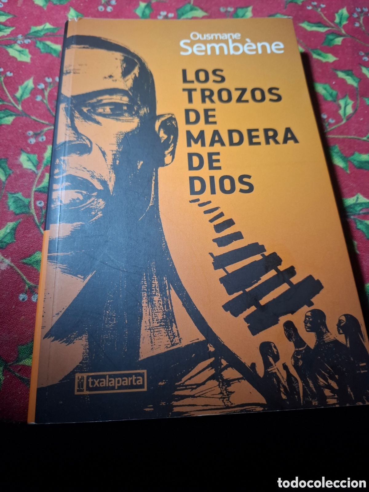 Libros de segunda mano: Obstante Sembene. Los Trozos De Madera De Diis