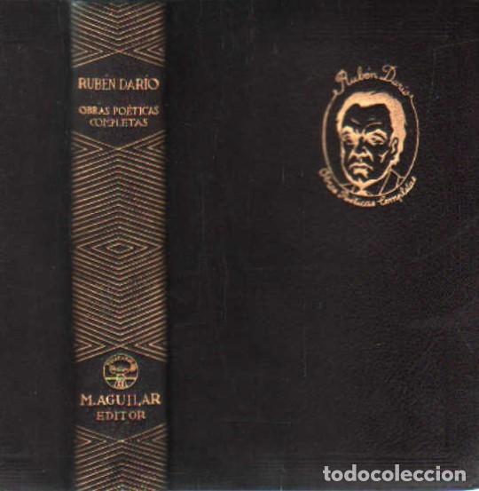 Libros de segunda mano: RUB&Eacute;N DAR&Iacute;O, OBRAS PO&Eacute;TICAS COMPLETAS. A-AGUIJOYA-044