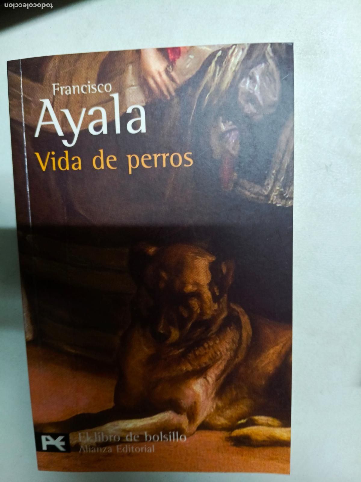 Libros de segunda mano: Francisco Ayala Vida de perros