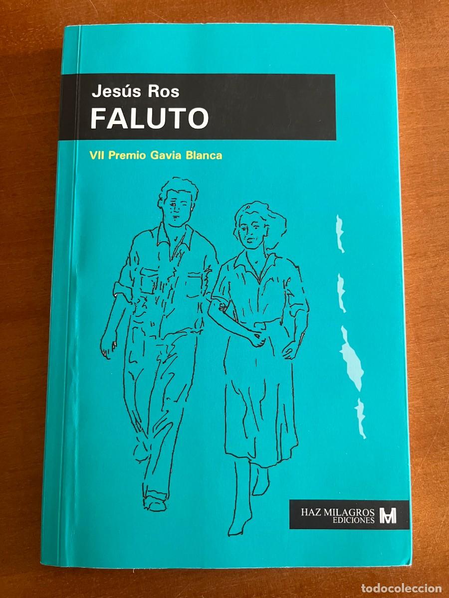Libros de segunda mano: Faluto. Jes&uacute;s Ros. Ediciones Haz milagros