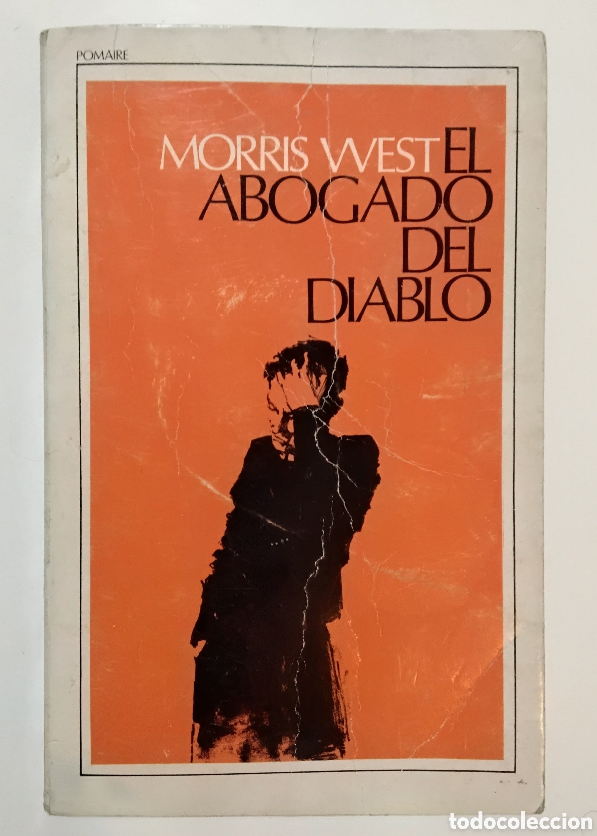 Libros de segunda mano: Morris West &mdash; El abogado del diablo &mdash; Editorial Pomaire, 1960