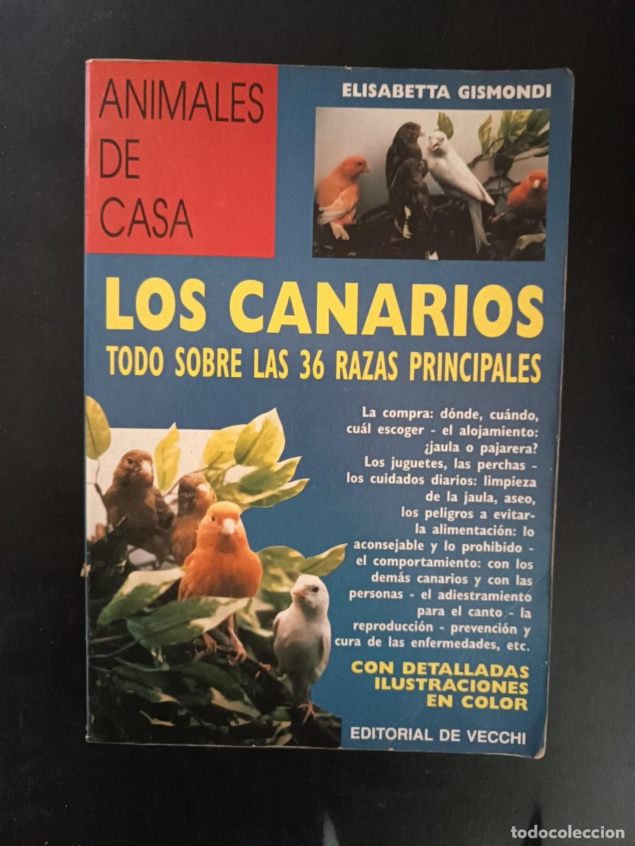 Libros de segunda mano: Los canarios: todo sobre las 36 razas principales