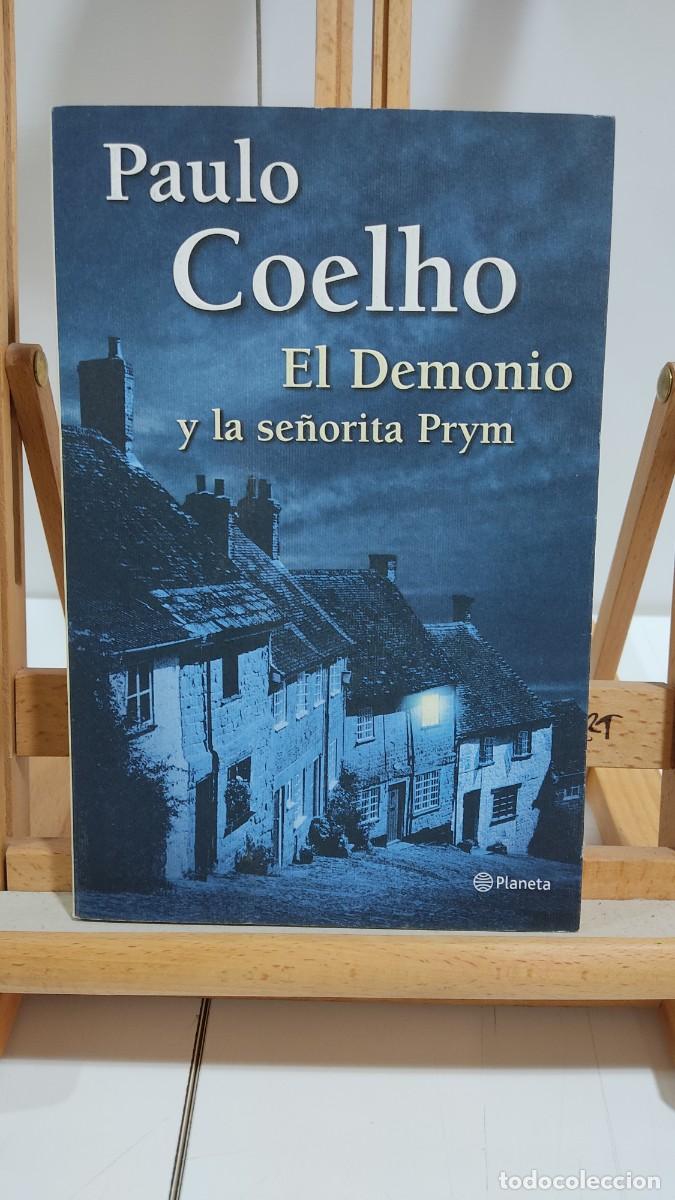 Libros de segunda mano: 1080 EL DEMONIO Y LA SE&Ntilde;ORITA PRYM DE PAULO COELHO, EDITORIAL PLANETA, TAPA BLANDA, 1&ordf; ED, 02/2001
